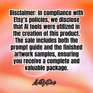 May include: Disclaimer: In compliance with Etsy's policies, we disclose that AI tools were utilized in the creation of this product. The sale includes both the prompt guide and the finished artwork samples, ensuring you receive a complete and valuable package.