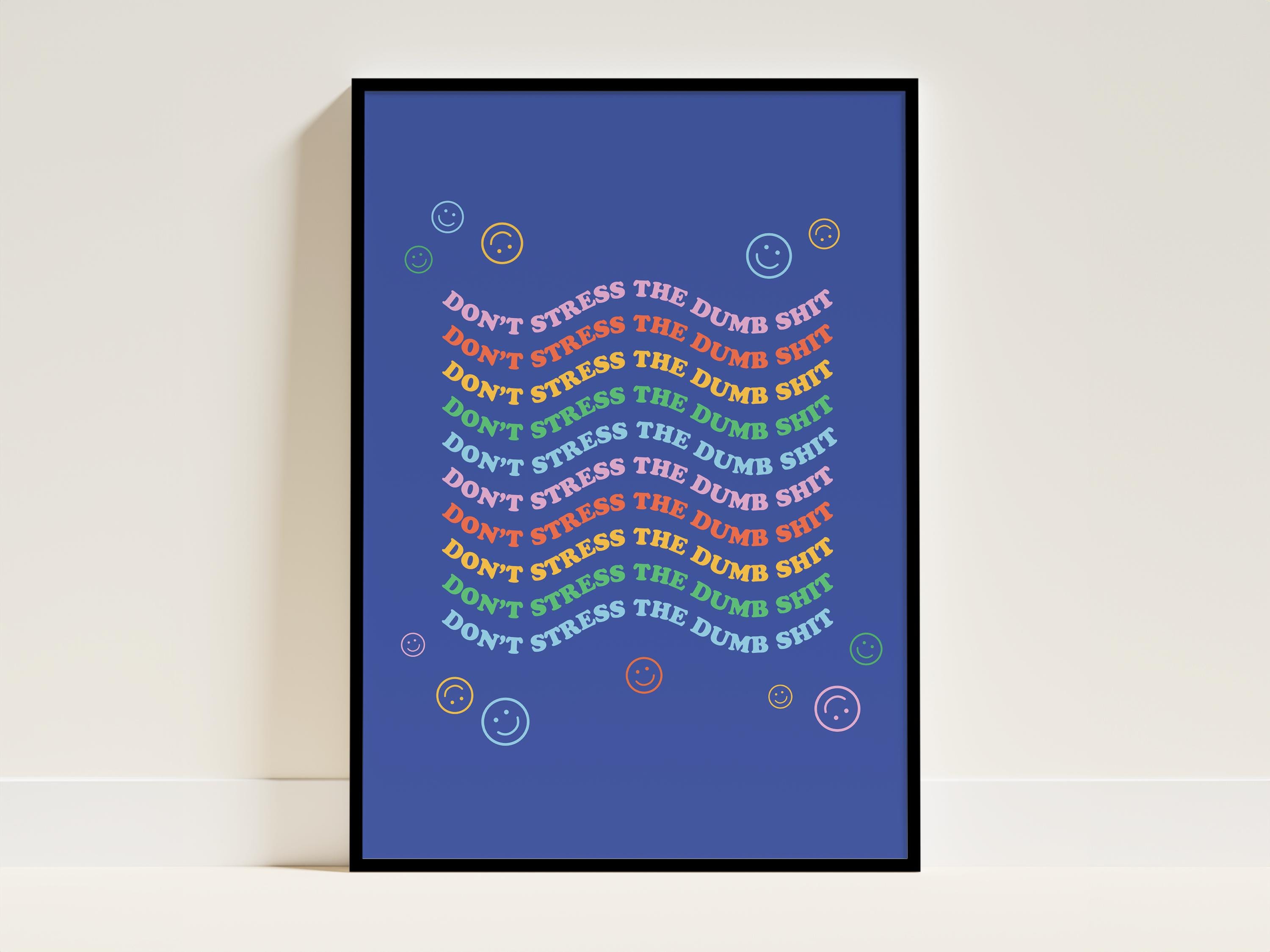 Don't Stress Wall Art, Motivational Poster, Positive Thinking Print