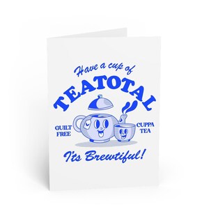 Cartão de comemoração Tea Total Blue, Cartão de vida sóbria, Abstenção total, Aniversário de sobriedade, Recuperação, Sem álcool, chá, Cartão de saudações humorístico, Sobriedade
