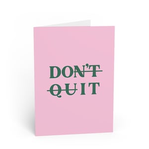 Don't Quit, Do It-kaart: motiverende nuchterheidsgroet, nuchtere mijlpaalviering, alcoholvrije aanmoedigingskaart, volledig herstel