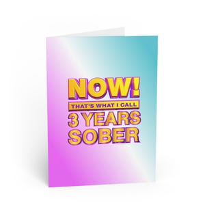Now That’s What I Call 3 Years Sober Card – Sobriety Celebration, Soberversary Gift, Alcohol-Free Milestone, Sober Anniversary Celebration