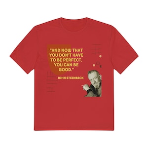 Steinbeck Quote T-shirt