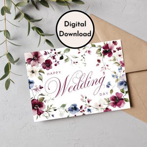 Floral Happy Wedding Day Card - DIGITAL Download - Printable Wedding Card - Printable Wedding Congratulations Card - Printable Card