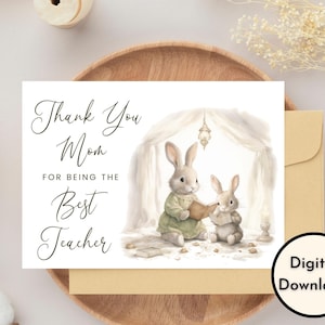 Thank You Mom Card - DIGITAL Download - Beautiful Thank You Mom For Being the Best Teacher Card - Print 8.5in by 11in - Cut to 5in by 7in