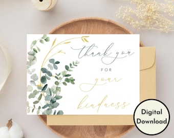 Thank You For Your Kindness Card - DIGITAL Download - Beautiful Printable Eucalyptus Thank You Card - Print 8.5in by 11in -Cut to 5in by 7in