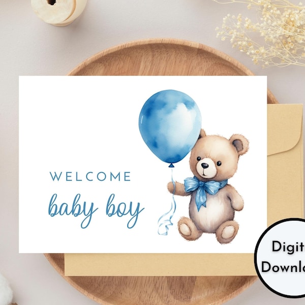 Welcome Baby Boy Card - DIGITAL Download - Printable Welcome Baby Boy Card - Printable Baby Card with Teddy Bear and Blue Balloon Image
