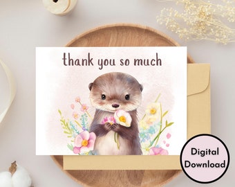 May include: A digital download of a thank you card featuring a cute cartoon otter holding pink flowers. The card has a watercolor background with pink and white flowers and the text "thank you so much".