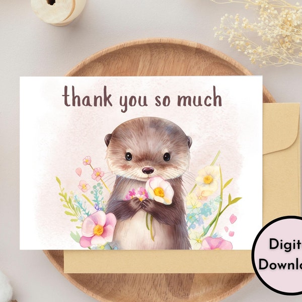 Thank You So Much Card - DIGITAL Download - Printable Thank You Card - Printable Greeting Card with an Adorable Cute Baby Otter