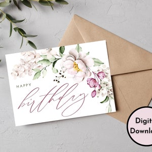 Elegante Blumen Geburtstagskarte - DIGITALER Download - Druckbare Elegante Geburtstagskarte - Druckbare Happy Birthday Karte - Druckbare Karte
