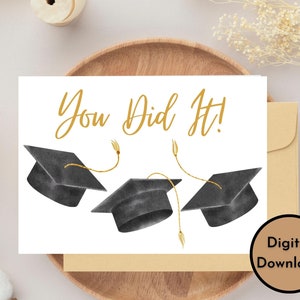 You Did It! - Graduation Card - DIGITAL Download - Printable Card - Printable Graduation Card - Print 8.5in by 11in - Cut to 5in by 7in