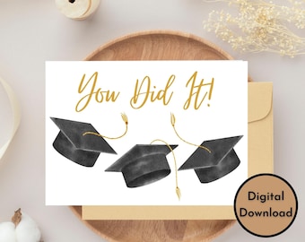 You Did It! - Graduation Card - DIGITAL Download - Printable Card - Printable Graduation Card - Print 8.5in by 11in - Cut to 5in by 7in