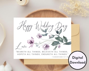 Happy Wedding Day Card - DIGITAL Download - Printable Christian Wedding Card - Printable Wedding Congratulations Card - 1 Corinthians 13:7