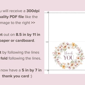May include: Printable thank you card template featuring a watercolor floral wreath with the text "thank you" in the center. The card is designed to be printed on 8.5 by 11 inch paper and cut to a 5 by 7 inch size.