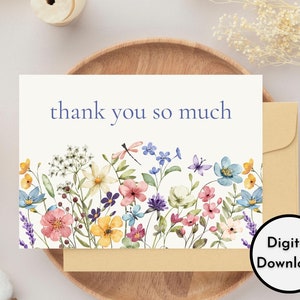Floral Thank You So Much Card - DIGITAL Download - Beautiful Printable Wildflowers Thank You Card - Print 8.5in by 11in - Cut to 5in by 7in