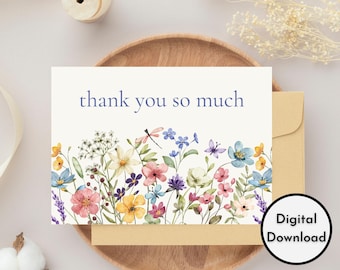 Floral Thank You So Much Card - DIGITAL Download - Beautiful Printable Wildflowers Thank You Card - Print 8.5in by 11in - Cut to 5in by 7in