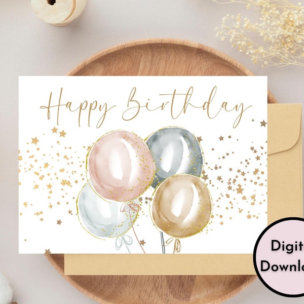 Happy Birthday Card - DIGITAL Download - Printable Birthday Card Featuring Balloons & Gold Stars - Printable Happy Birthday Card