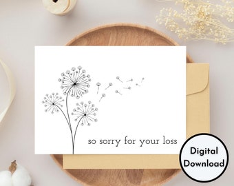 So Sorry For Your Loss Card - DIGITAL Download - Printable Sympathy Card - Condolences Card - Print 8.5in by 11in - Cut to 5in by 7in