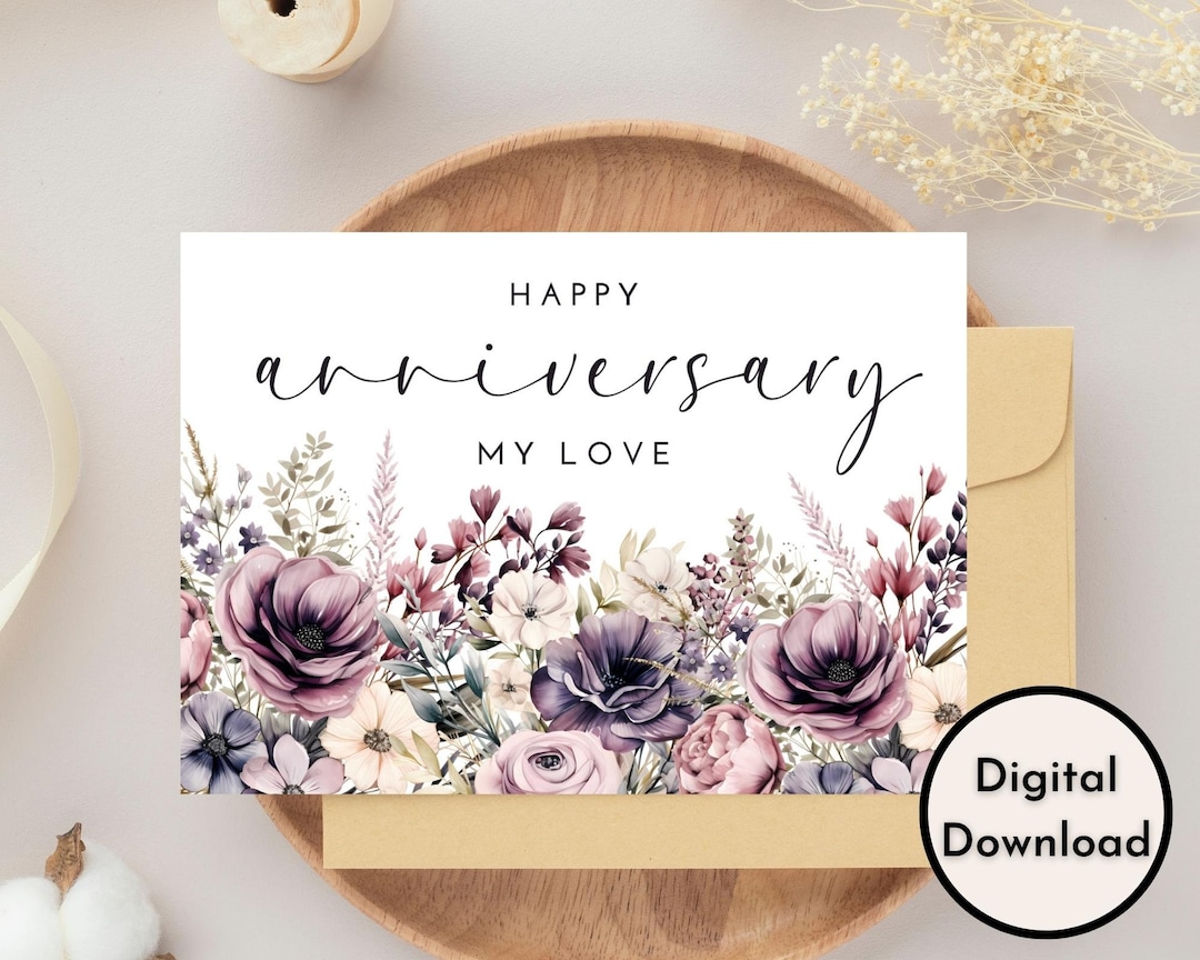 Happy Anniversary My Love Card - DIGITAL Download - Printable Floral ...