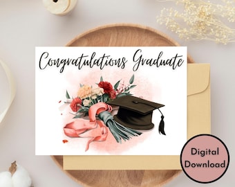 Congratulations Graduate - Floral Graduation Card - DIGITAL Download - Printable Graduation Card - Print 8.5in by 11in - Cut to 5in by 7in