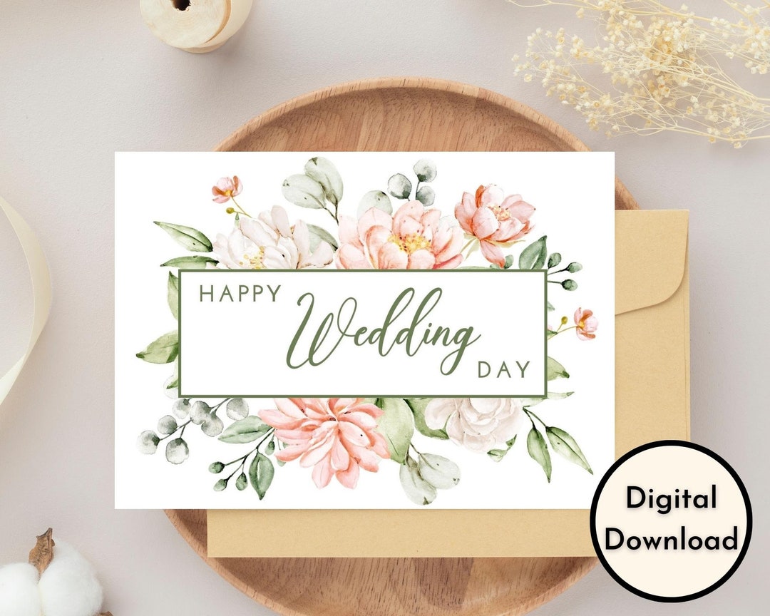 Floral Happy Wedding Day Card - DIGITAL Download - Printable Wedding ...