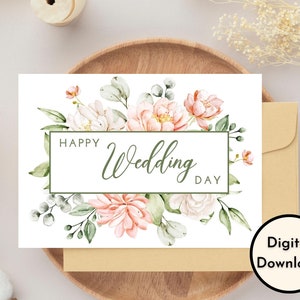 Floral Happy Wedding Day Card - DIGITAL Download - Printable Wedding Card - Printable Wedding Congratulations Card - Printable Card