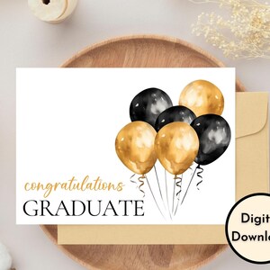 Congratulations Graduate - DIGITAL Download - Graduation Card with Black and Gold Balloons - Printable Graduation Card - Printable Card