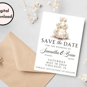 May include: A white save the date card with a watercolor illustration of a wedding cake decorated with pink flowers. The text reads "Save the Date for the wedding of Samantha & Brian, Saturday May 18, 2024, Chicago, IL, Formal Invitation to Follow."