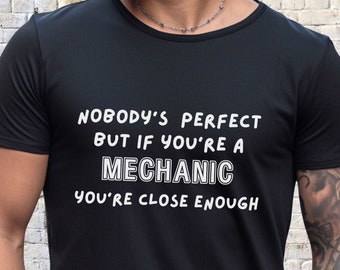 Niemand ist perfekt Shirt, Automechaniker T-Shirt, Geschenk für Mechaniker Papa, lustiges Mechaniker Geschenk, Automobil-T-Shirt, Geschenk für ihn, Auto-Liebhaber-Shirt