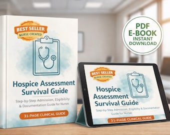 ホスピスアセスメントサバイバルガイド - 看護師のための入院、資格、書類作成のステップバイステップガイド