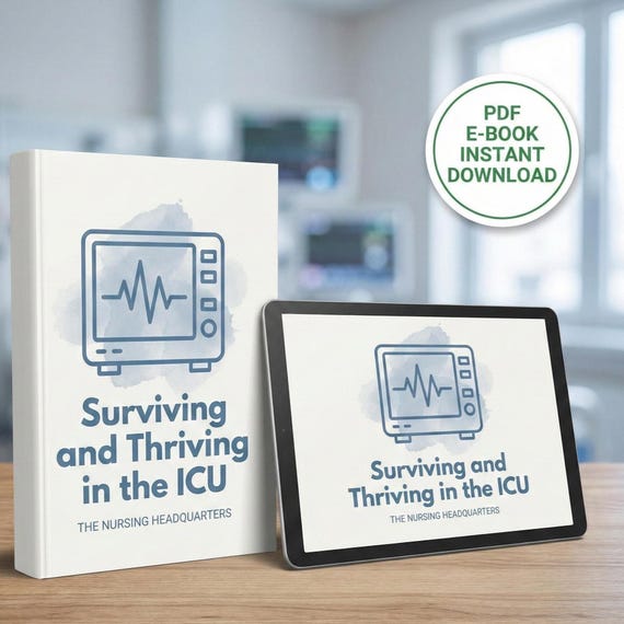 Surviving and Thriving in the ICU: A Comprehensive Nurse’s Guide