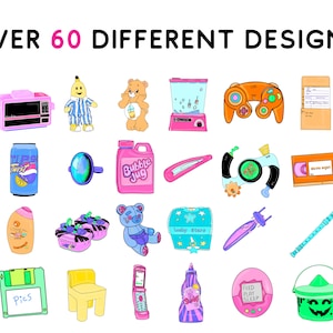 60 Different Designs; Shows an easy bake oven, banana in pyjamas, care bears, game cube controller, library sign out sheet, pepsi twist, mood ring, bubble jug gum, hair clip, bop it, VHS, Moon Shoes, Doodle Bear, Recorder, Floppy Disk, Razr Phone