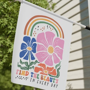 Floral Garden Flag: Inspirational Rainbow Outdoor Decor