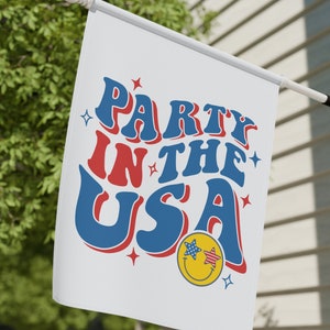 Party In The USA Decor 4th of July Flag, Fourth of July Flag, Independence Day Flag, July 4th Garden Flag, Independence Day Decoration