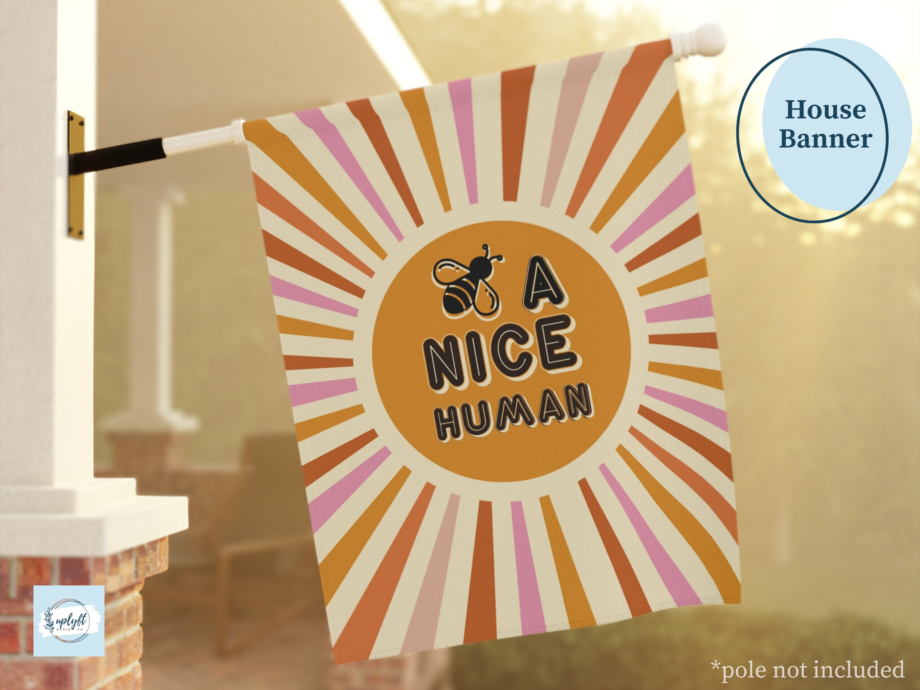 Discover Be A Nice Human Summer House Flag
