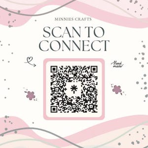 May include: A light pink and white graphic with the text "MINNIES CRAFTS" and "SCAN TO CONNECT". A QR code is in the center, with the words "Hand made" in the corner. The background has pink wavy lines and small floral accents.