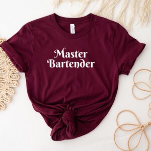 Bartender Shirt, Funny Bartending T-Shirt, Barista Shirt, Bartender Gift, Master Bartender Fancy Shirt