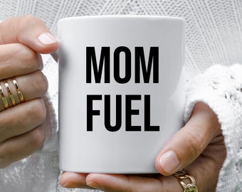 Taza de combustible para mamá, taza para mamá, taza del día de la madre, taza divertida para mamá, regalo del día de las madres