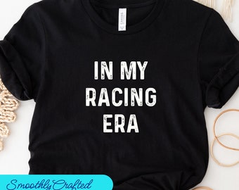 Drag Racing Shirt, Racing Gift, Racing T-shirt, Racing Shirt, Dirt Track Racing, In mijn racetijdperk