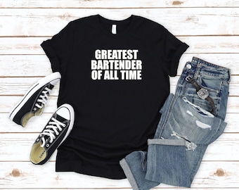Camisa de bartender, camiseta engraçada de bartender, camisa de barista, presente de bartender, a melhor camisa de bartender de todos os tempos