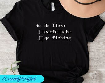 Camisa de lista de pesca para fazer, camiseta de pesca, camisa de pescador, camisa de pesca engraçada, camisa de menina de pesca, camisa engraçada de pescador