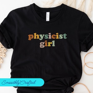Chemise de physique, physique, t-shirt de physique, chemise de physicien, chemise de science, physique, cadeau, chemise de maths fille de physique