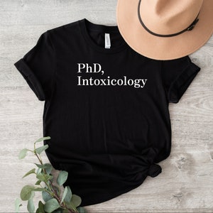 Bartender Shirt, Funny Bartending T-Shirt, Barista Shirt, Bartender Gift, PhD Intoxicology Shirt