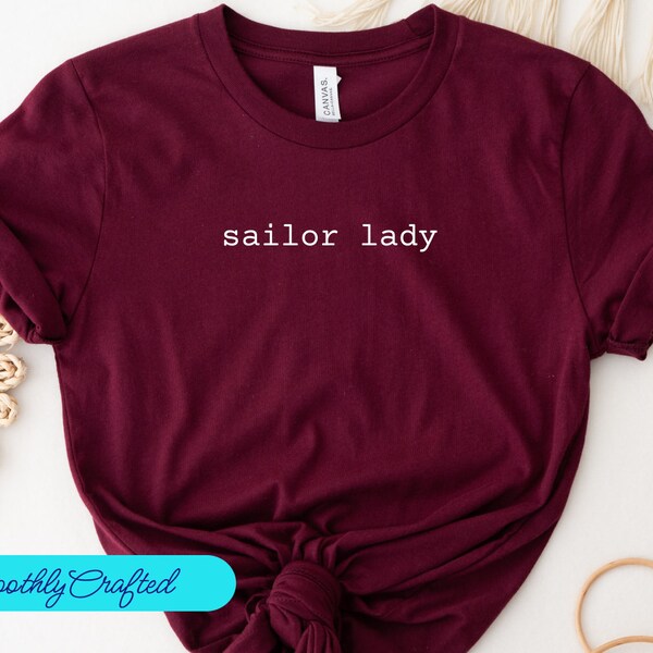 Sailing Shirts, Boating Shirt, Nautical Tee, Beach Tee, Boat Shirts, Sailor Shirts, Sailing Gifts, Sailing Lady