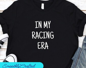 Drag Racing Shirt, Racing Gift, Racing T-shirt, Racing Shirt, Dirt Track Racing, In mijn racetijdperk