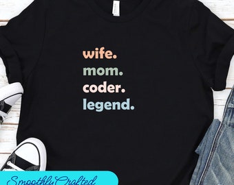 Koszulka Coder, Koszulka Programmers, Koszulka Coding, Prezent Coding, Koszulka Computer Science, Żona. Mama. Coder. Legenda.
