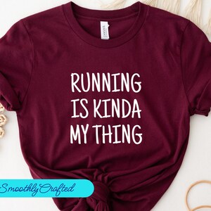 Running Shirt, Runner TShirt, Runner Gifts, Runner Shirt, Gift for Runner, Workout Shirt, Running Is My Thing