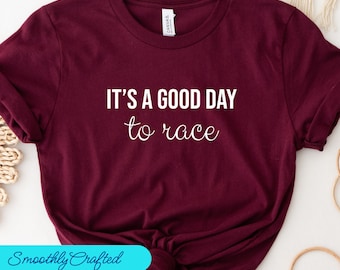 Drag Racing Shirt, Racing Gift, Racing T-shirt, Racing Shirt, Dirt Track Racing, goede dag om te racen