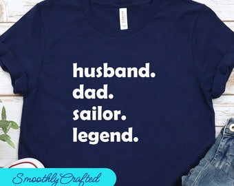 Sailing shirt, Sailor Shirt, Captain Shirt, Sailing Boat, Shirt Boating Gifts, Dad. Sailor. Legend.