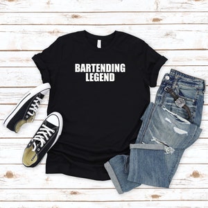 Bartender Shirt, Funny Bartending T-Shirt, Barista Shirt, Bartender Gift, Bartending Legend Shirt