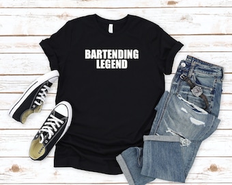 Bartender Shirt, Funny Bartending T-Shirt, Barista Shirt, Bartender Gift, Bartending Legend Shirt